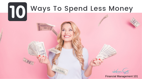 10 Ways to Spend Less Money