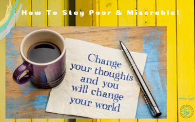 How To Stay Poor & Miserable