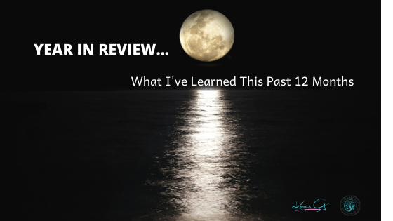 Year In Review – What I’ve learned this past 12 months