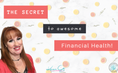 The Secret To Awesome Financial Health