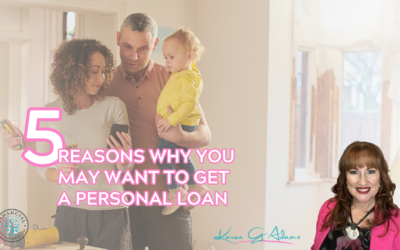 5 Reasons Why You May Want to Get a Personal Loan