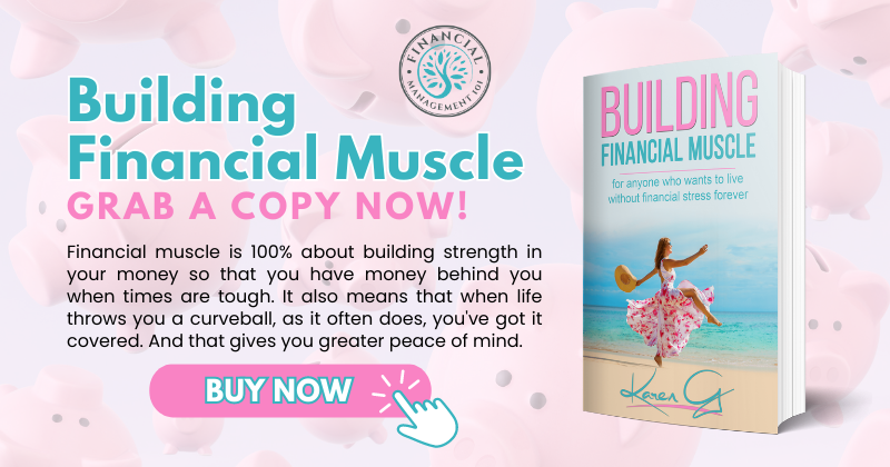 Building Financial Muscle - This book is a must-have for anyone who wants to live without financial stress forever!