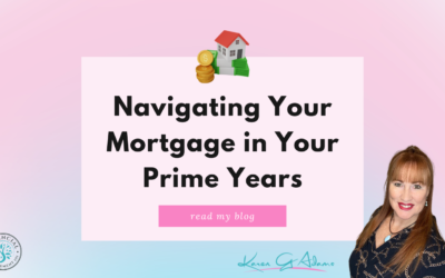 Navigating Your Mortgage in Your Prime Years