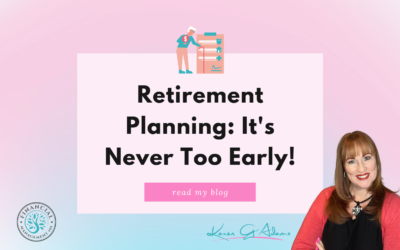 Retirement Planning: It’s Never Too Early!
