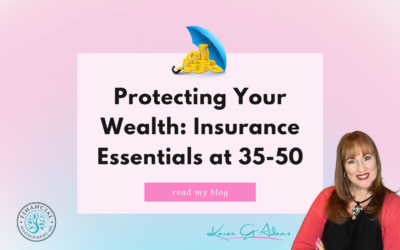 Protecting Your Wealth: Insurance Essentials at 35-50