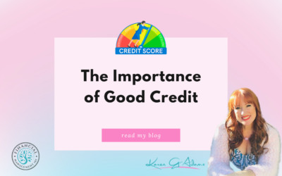 The Importance of Good Credit