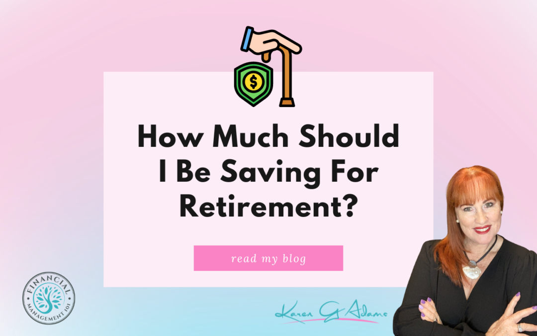 How much should I be saving for retirement?