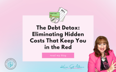 The Debt Detox: Eliminating Hidden Costs That Keep You in the Red