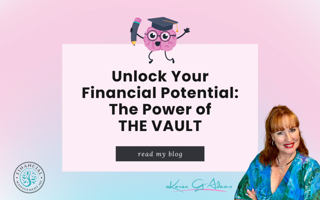 Unlock Your Financial Potential: The Power of THE VAULT