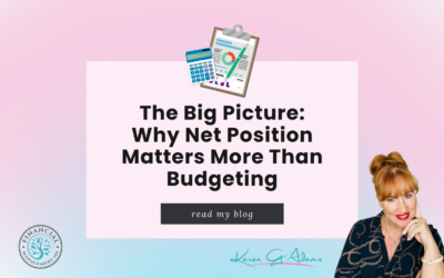 The Big Picture: Why Net Position Matters More Than Budgeting