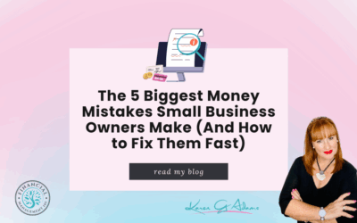 The 5 Biggest Money Mistakes Small Business Owners Make (And How to Fix Them Fast)