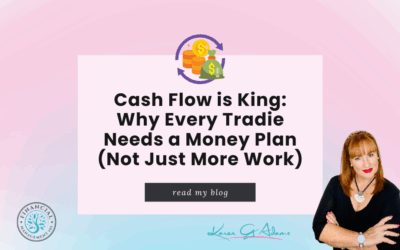 Cash Flow is King: Why Every Small Business Owner  Needs a Financial Plan (Not Just More Work)
