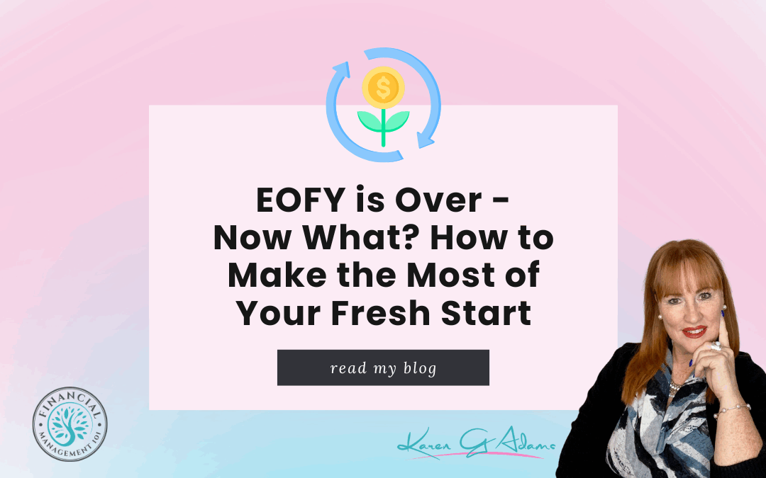 EOFY is Over - Now What? How to Make the Most of Your Fresh Star