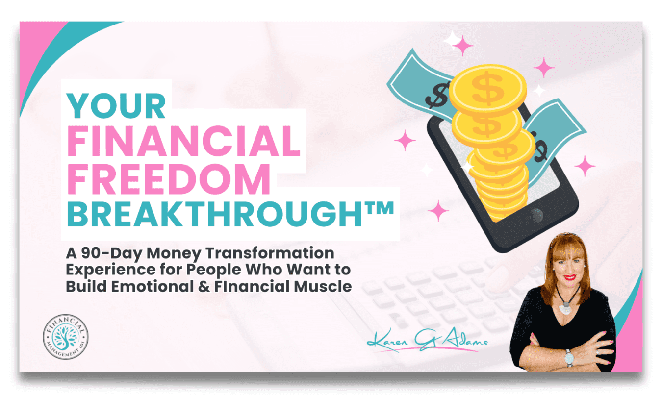 Your Financial Freedom Breakthrough™
