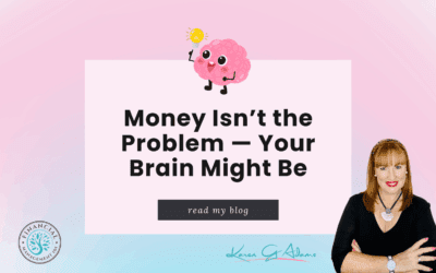 Money Isn’t the Problem – Your Brain Might Be!