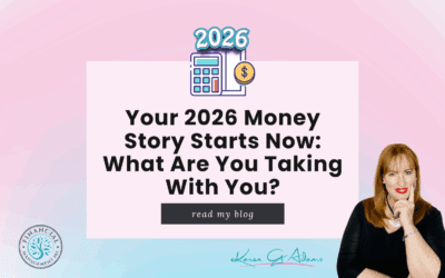 Your 2026 Money Story Starts Now: What Are You Taking With You?
