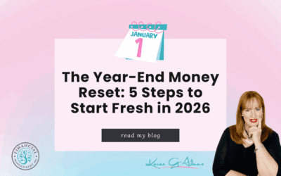 The Year-End Money Reset: 5 Steps to Start Fresh in 2026