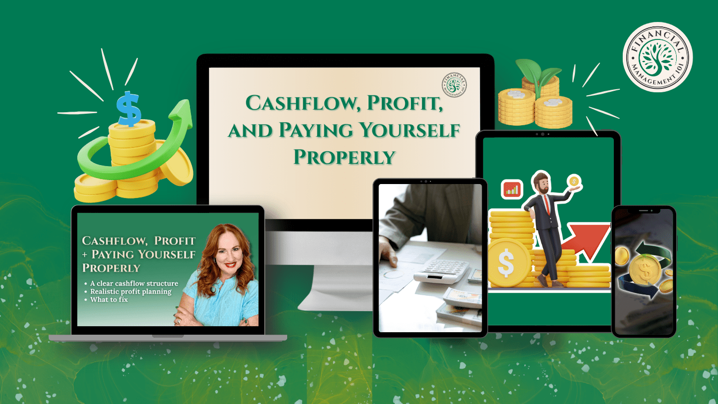 2) Cashflow, Profit + Paying Yourself Properly