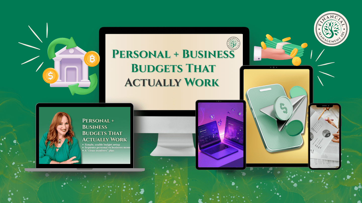 4) Personal + Business Budgets That Actually Work