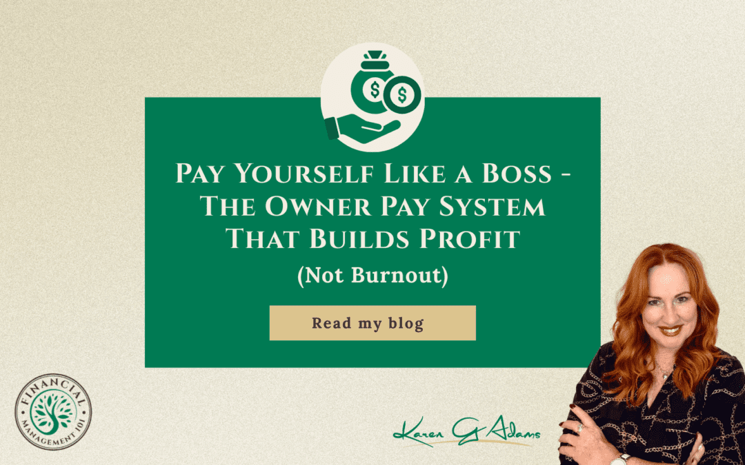 Pay Yourself Like a Boss — The Owner Pay System That Builds Profit (Not Burnout)