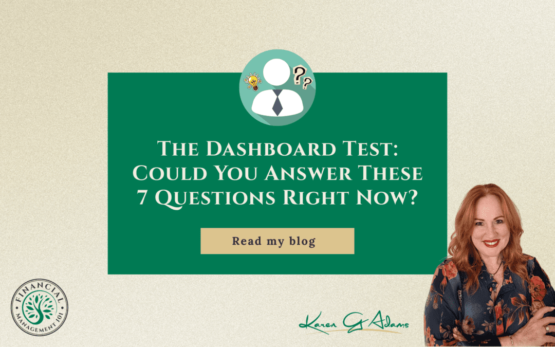 The Dashboard Test: Could You Answer These 7 Questions Right Now?