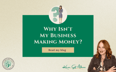 Why Isn’t My Business Making Money?