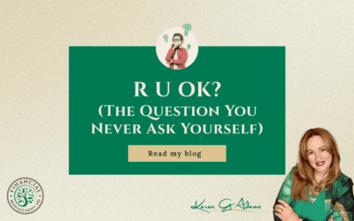 R U OK? (The Question You Never Ask Yourself)